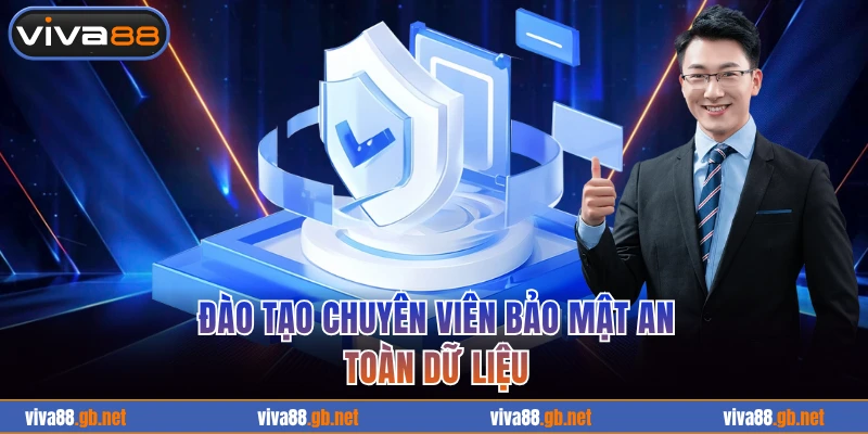 Đào tạo chuyên viên bảo mật an toàn dữ liệu