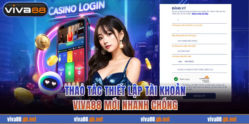 Thao tác thiết lập tài khoản VIVA88 mới